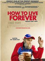 How to Live Forever在线观看