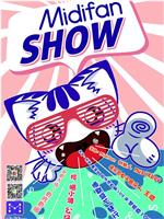 Midifan SHOW在线观看和下载