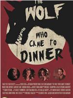 The Wolf Who Came to Dinner