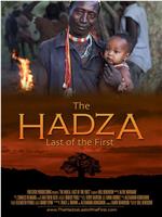 The Hadza: Last of the First