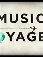 Music Voyager在线观看