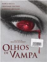 Olhos de Vampa在线观看