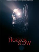 The Horror Show在线观看和下载