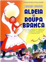 Aldeia da Roupa Branca在线观看和下载