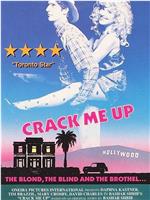 Crack Me Up在线观看