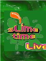 Slimetime Live在线观看和下载