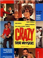 Crazy - total verrückt在线观看和下载