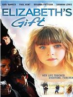 Elizabeth's Gift在线观看