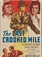 The Last Crooked Mile在线观看