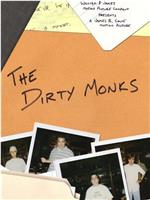 The Dirty Monks在线观看和下载