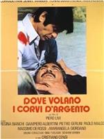 Dove volano i corvi d'argento在线观看