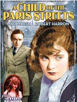 A Child of the Paris Streets在线观看