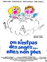 On n'est pas des anges... elles non plus在线观看