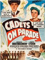 Cadets on Parade在线观看