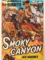 Smoky Canyon在线观看