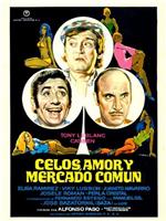 Celos, amor y Mercado Común在线观看