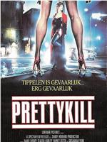 Prettykill