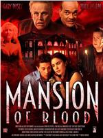 Mansion of Blood在线观看