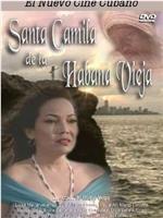 Santa Camila de La Habana vieja在线观看