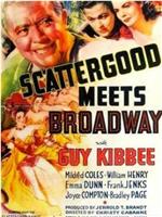 Scattergood Meets Broadway在线观看