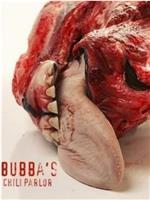 Bubba's Chili Parlor在线观看