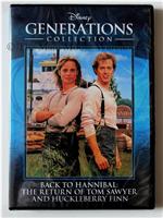 Back to Hannibal: The Return of Tom Sawyer and Huckleberry Finn在线观看
