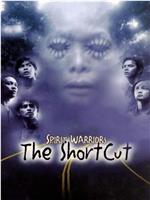 Spirit Warriors: The Shortcut在线观看