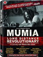 Mumia: Long Distance Revolutionary在线观看和下载