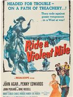 Ride a Violent Mile