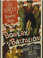 Bowery Battalion在线观看