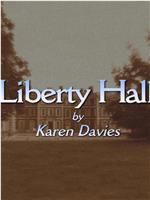 Liberty Hall在线观看和下载
