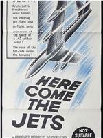 Here Come the Jets