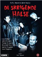 De skrigende halse在线观看