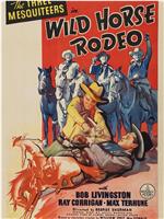 Wild Horse Rodeo在线观看和下载