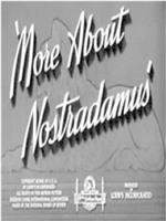 More About Nostradamus