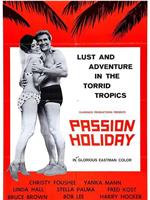 Passion Holiday在线观看和下载