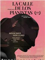 La calle de los pianistas在线观看