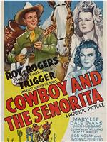 Cowboy and the Senorita在线观看