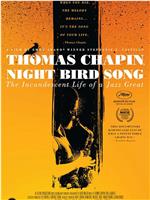 夜莺之歌：托马斯·查平的故事在线观看和下载