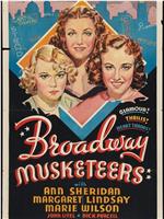 Broadway Musketeers在线观看和下载