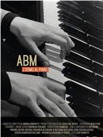 ABM L'uomo al piano在线观看