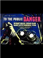 To the Public Danger