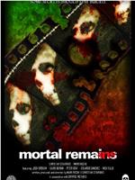 Mortal Remains在线观看