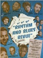 Rhythm and Blues Revue在线观看