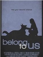 Belong to Us在线观看