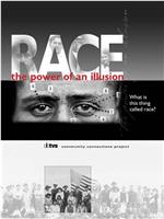 RACE - The Power of an Illusion | PBS在线观看和下载