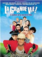 La grande vie!在线观看