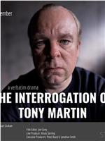 The Interrogation of Tony Martin在线观看