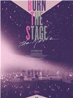 Burn the Stage: the Movie在线观看