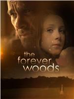 The Forever Woods在线观看